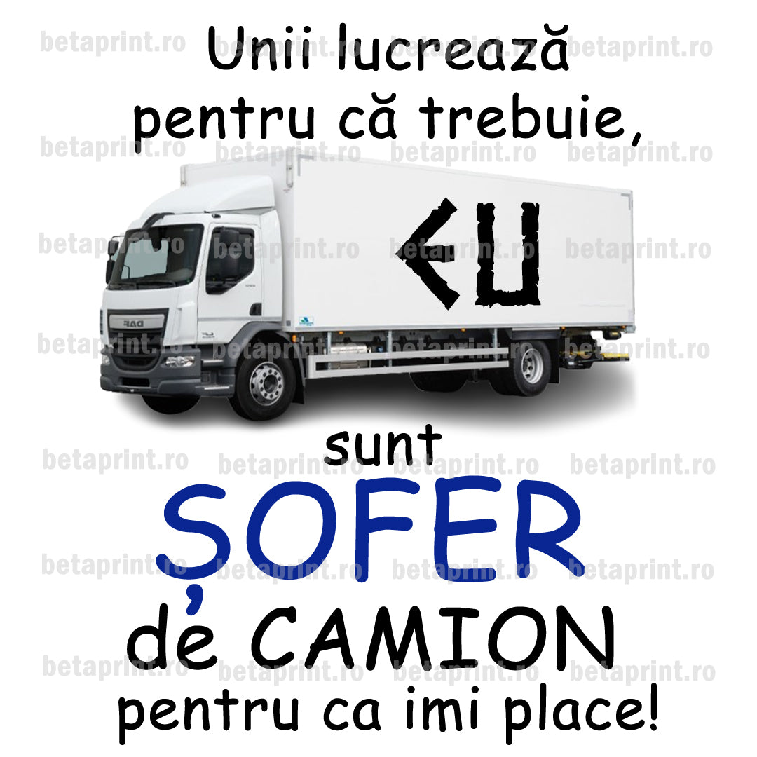 Grafică cu mesaj: Șofer de camion – PNG pentru Produse Personalizate