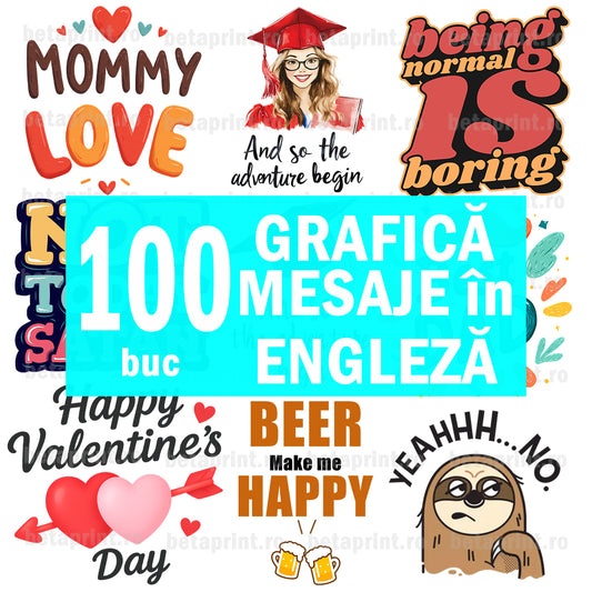 Set 100 Grafici cu Mesaje în Engleză – PNG pentru Produse Personalizate (Căni, Tricouri, Perne)