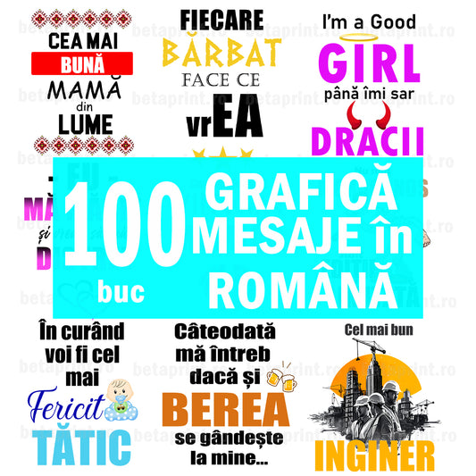 Set 100 Grafici cu Mesaje în Română – PNG pentru Produse Personalizate (Căni, Tricouri, Perne)