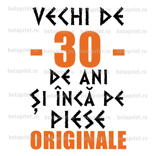 Grafică cu mesaj: Vechi de 30 de ani – PNG pentru Produse Personalizate