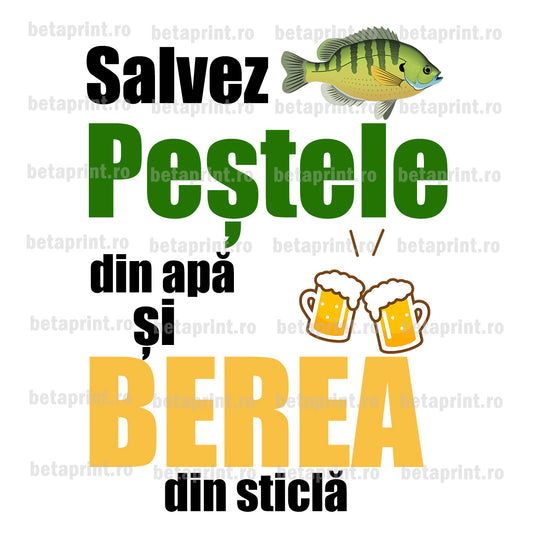 Grafică cu mesaj: Salvez peștele din apă și berea din sticlă – PNG pentru Produse Personalizate