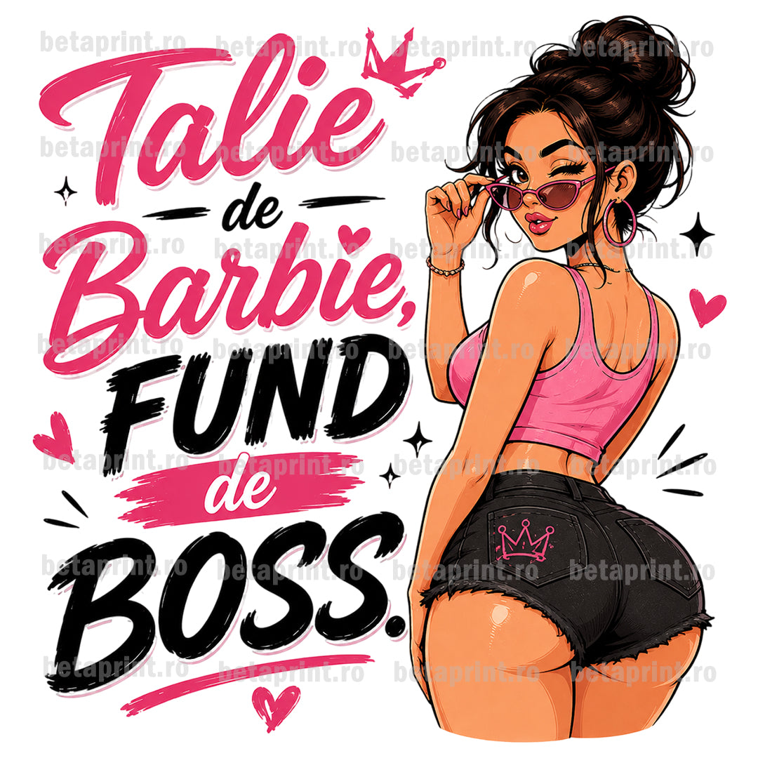 Grafică cu mesaj: Talie de barbie – PNG pentru Produse Personalizate
