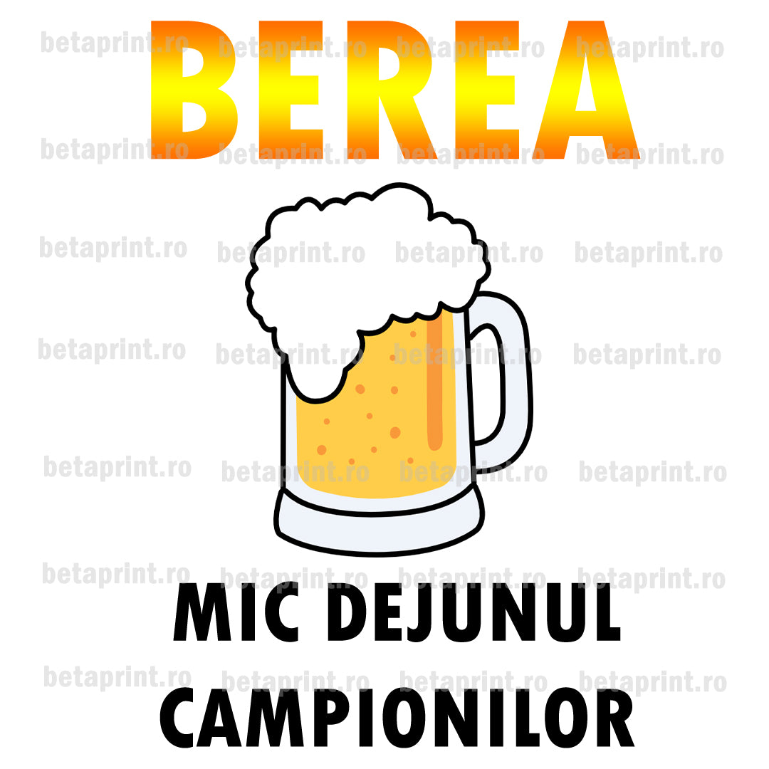 Grafică cu mesaj: Berea, micul dejun al campionilor – PNG pentru Produse Personalizate