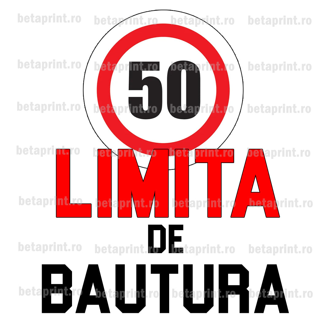 Grafică cu mesaj: 50 Limita de băutură – PNG pentru Produse Personalizate