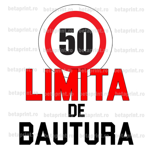 Grafică cu mesaj: 50 Limita de băutură – PNG pentru Produse Personalizate
