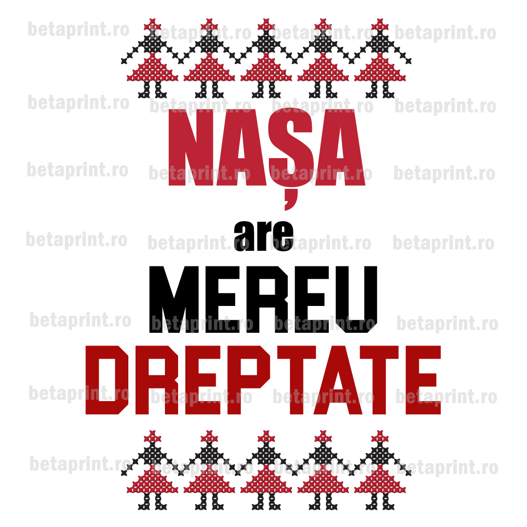 Grafică cu mesaj: Nașa are mereu dreptate – PNG pentru Produse Personalizate