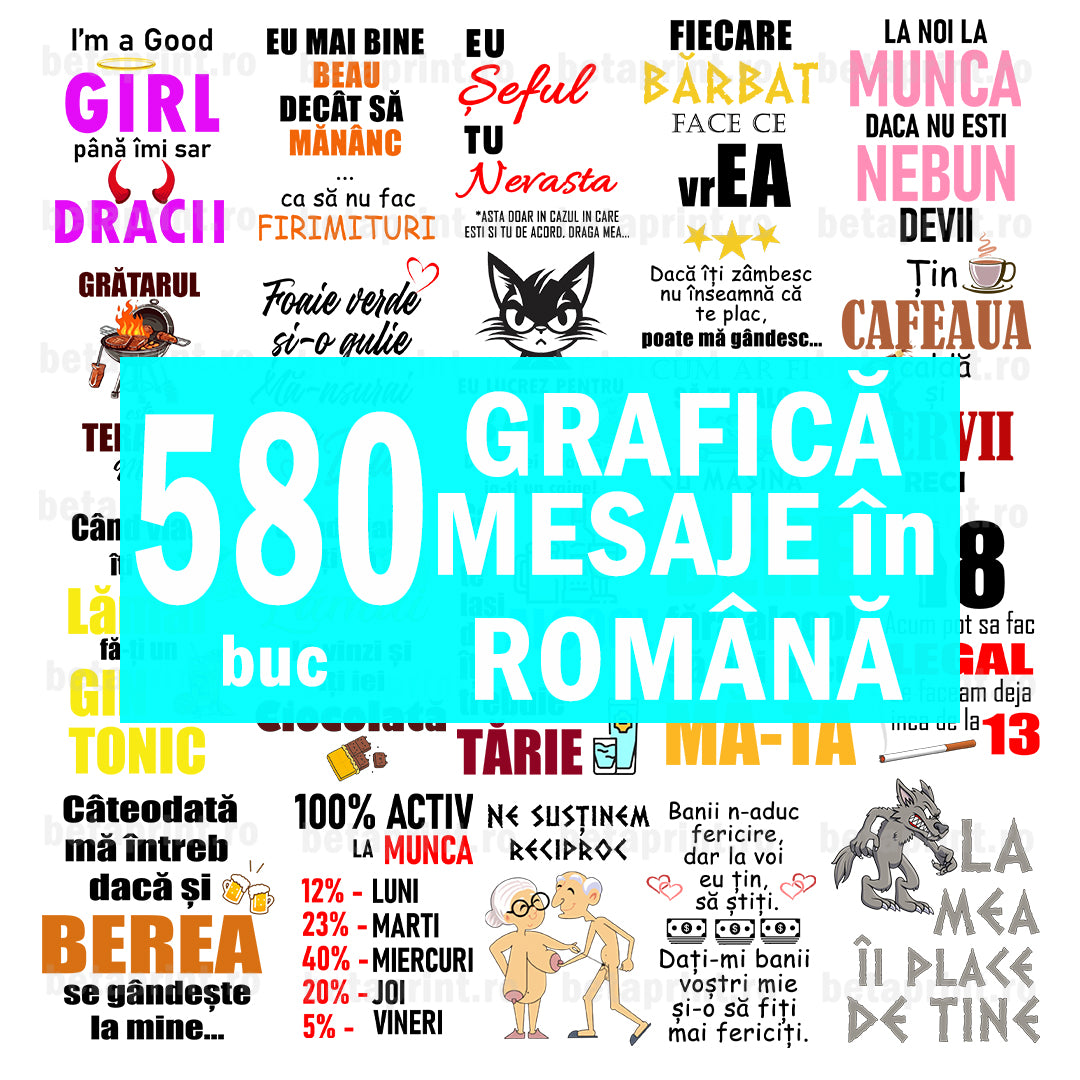 Mega Pack 580 Grafici – Mesaje în Română | pentru Produse Personalizate (căni, tricouri, perne)