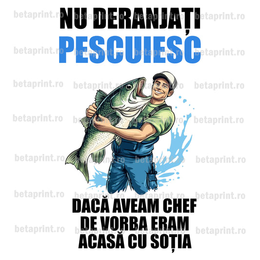 Grafică cu mesaj: Nu deranjați, pescuiesc– PNG pentru Produse Personalizate