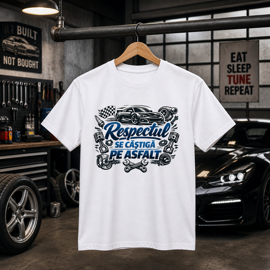 Tricou personalizat cu mesaj:"Respectul se castiga pe asfalt", pasionati auto, bumbac 100%