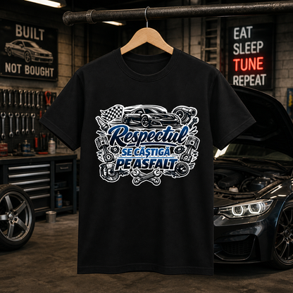 Tricou personalizat cu mesaj:"Respectul se castiga pe asfalt", pasionati auto, bumbac 100%