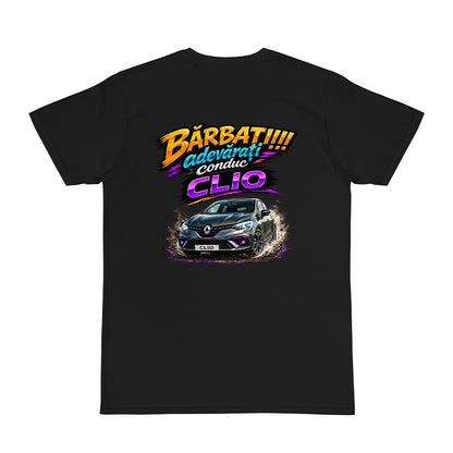 Tricou personalizat cu mesaj:"barbatii adevarati conduc clio", pasionati auto, bumbac 100%