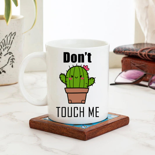 Cană cu mesaj: Don't touch me, ceramică, albă