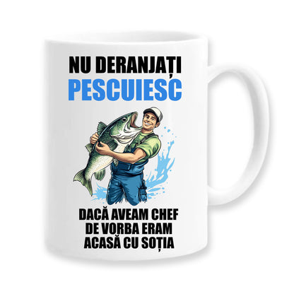 Cană pentru pescar cu mesaj: Nu deranjați, pescuiesc