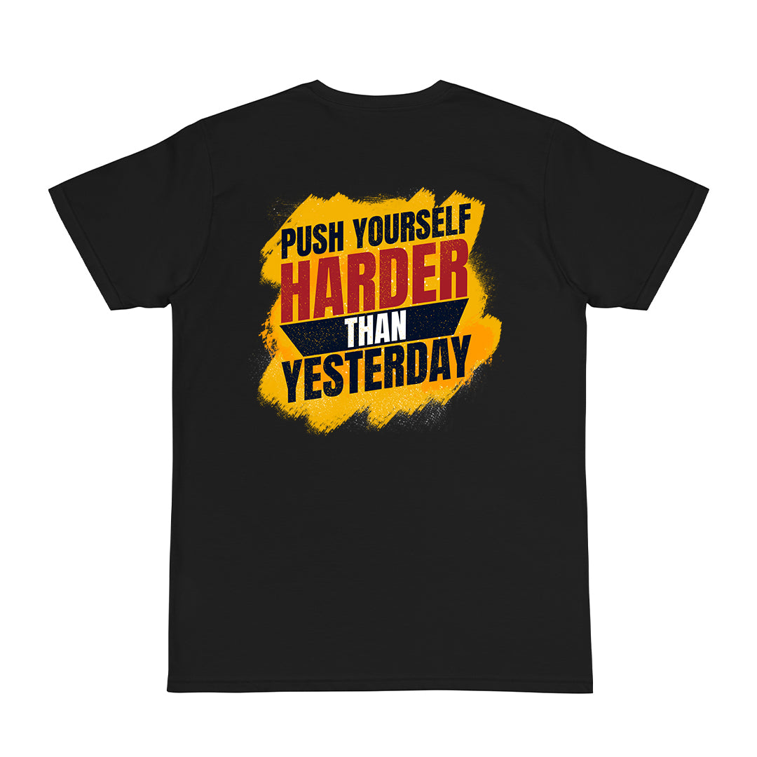 Tricou personalizat cu mesaj:"push yourself harder than yesterday", bumbac 100%
